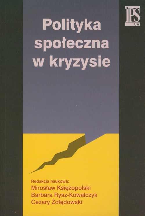 Polityka Społeczna W Kryzysie Cezary Żołędowski Outlet Taniaksiazkapl 4471