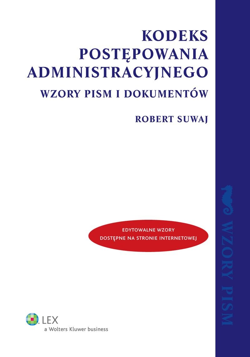 EBook Kodeks Postępowania Administracyjnego. Wzory Pism I Dokumentów ...