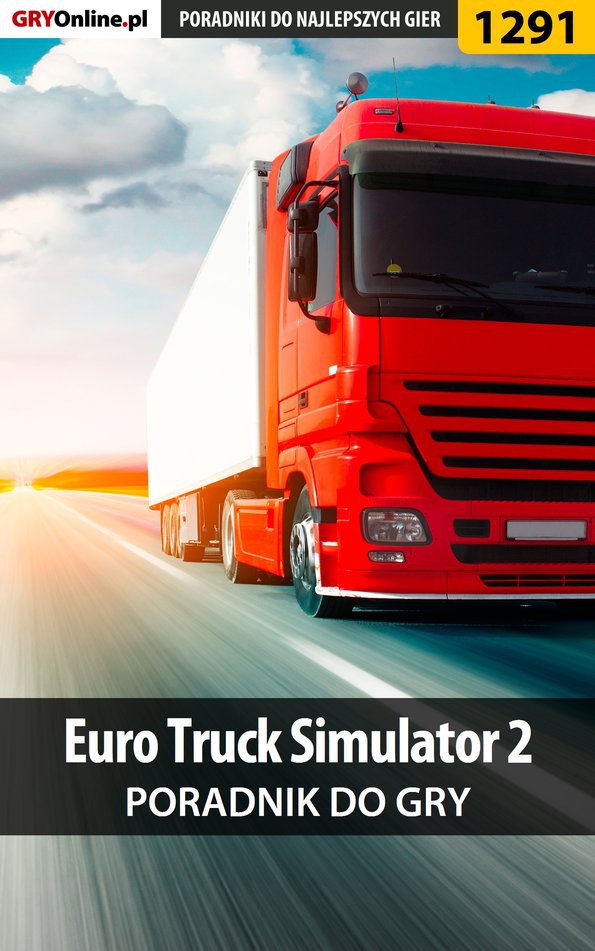 EBook Euro Truck Simulator 2 - Poradnik Do Gry Pdf Epub | TaniaKsiazka.pl