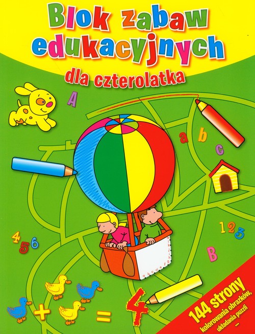 Blok Zabaw Edukacyjnych Dla Czterolatka W Sklepie Taniaksiazkapl 4511