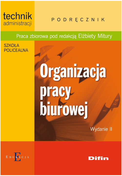 Organizacja Pracy Biurowej. Technik Administracji W Sklepie TaniaKsiazka.pl