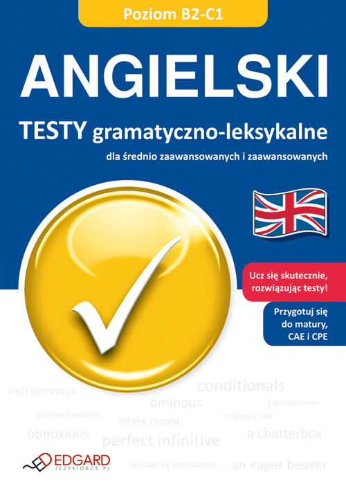 Angielski Testy gramatyczno-leksykalne B2-C1 książka w księgarni