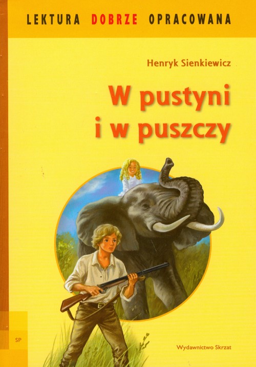 W Pustyni Iw Puszczy Postacie W pustyni i w puszczy (Henryk Sienkiewicz) książka w księgarni