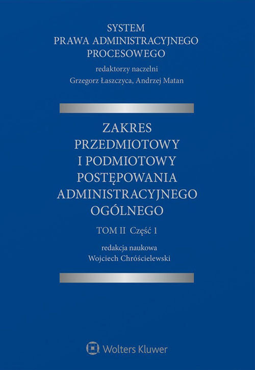 System Prawa Administracyjnego Procesowego 21 Zakres Przedmiotowy I Podmiotowy Postępowania 2927