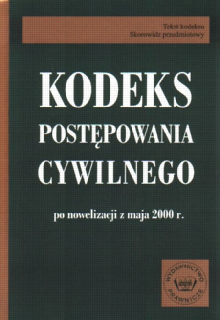 Kodeks Postępowania Cywilnego Po Nowelizacji Z Maja 2000 R Książka W Księgarni Taniaksiazkapl 3609