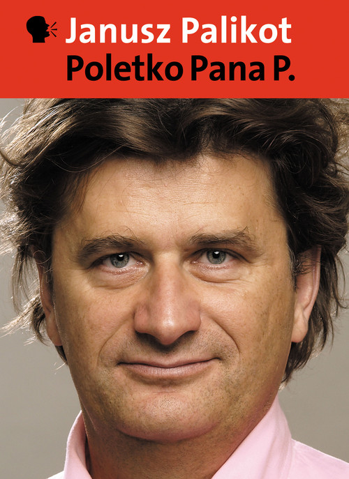 Poletko Pana P. Janusz Palikot Książka | TaniaKsiazka.pl