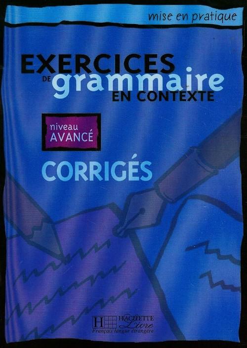 En Contexte Exercices De Grammaire Avance Corriges Taniaksiazka Pl