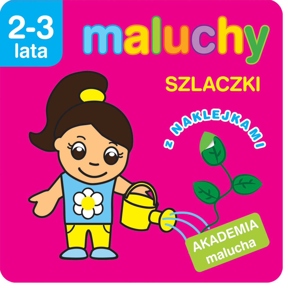 Maluchy Szlaczki Z Naklejkami Akademia Malucha 2 3 Lata Anna Wiśniewska Książka W Księgarni 7025