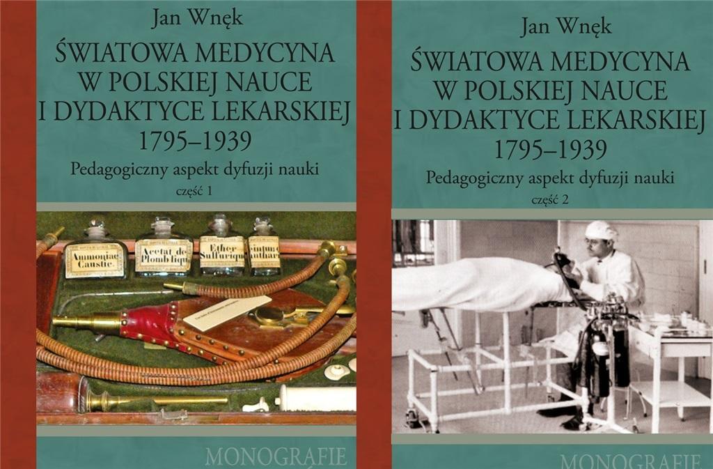 Światowa Medycyna W Polskiej Nauce I Dydaktyce Jan Wnęk Książka W Księgarni Taniaksiazkapl 9461