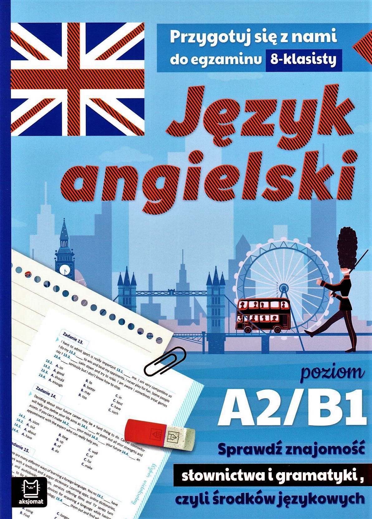 Książka Od Angielskiego Klasa 7 Język angielski przygotuj się do egzaminu ósmoklasisty poziom a2/b1