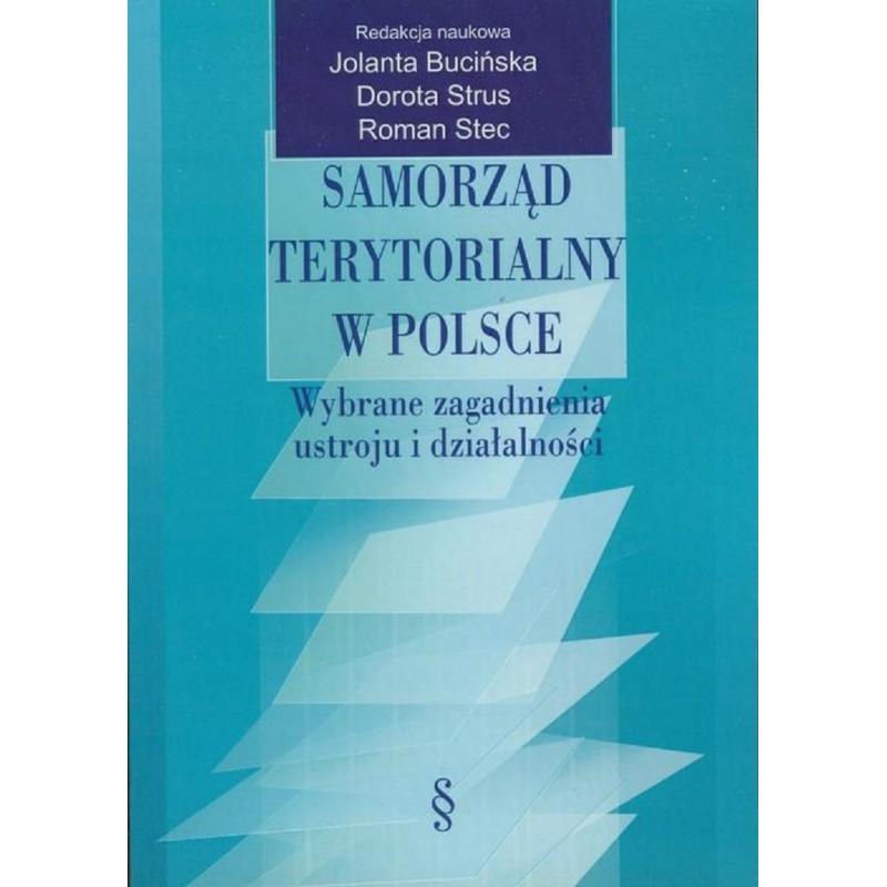 Samorząd Terytorialny W Polsce Dorota Strus Książka Outlet W Księgarni Taniaksiazkapl 9338