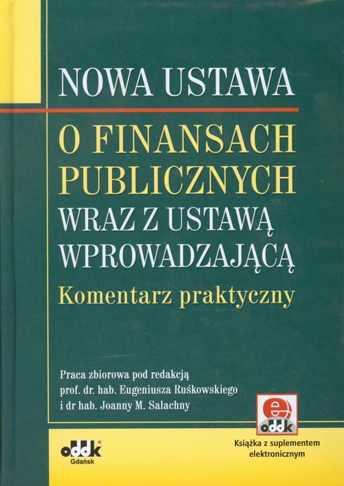 Nowa Ustawa O Finansach Publicznych Wraz Z Ustawą Wprowadzającą Komentarz Praktyczny Książka W 7470