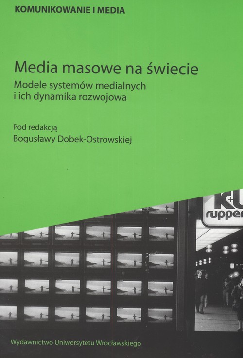 Media Masowe Na świecie Bogusława Dobek-Ostrowska | TaniaKsiazka.pl