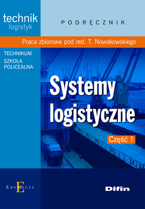 Insanity Equivalent Precursor Systemy logistyczne Podręcznik Część 1 w sklepie TaniaKsiazka.pl