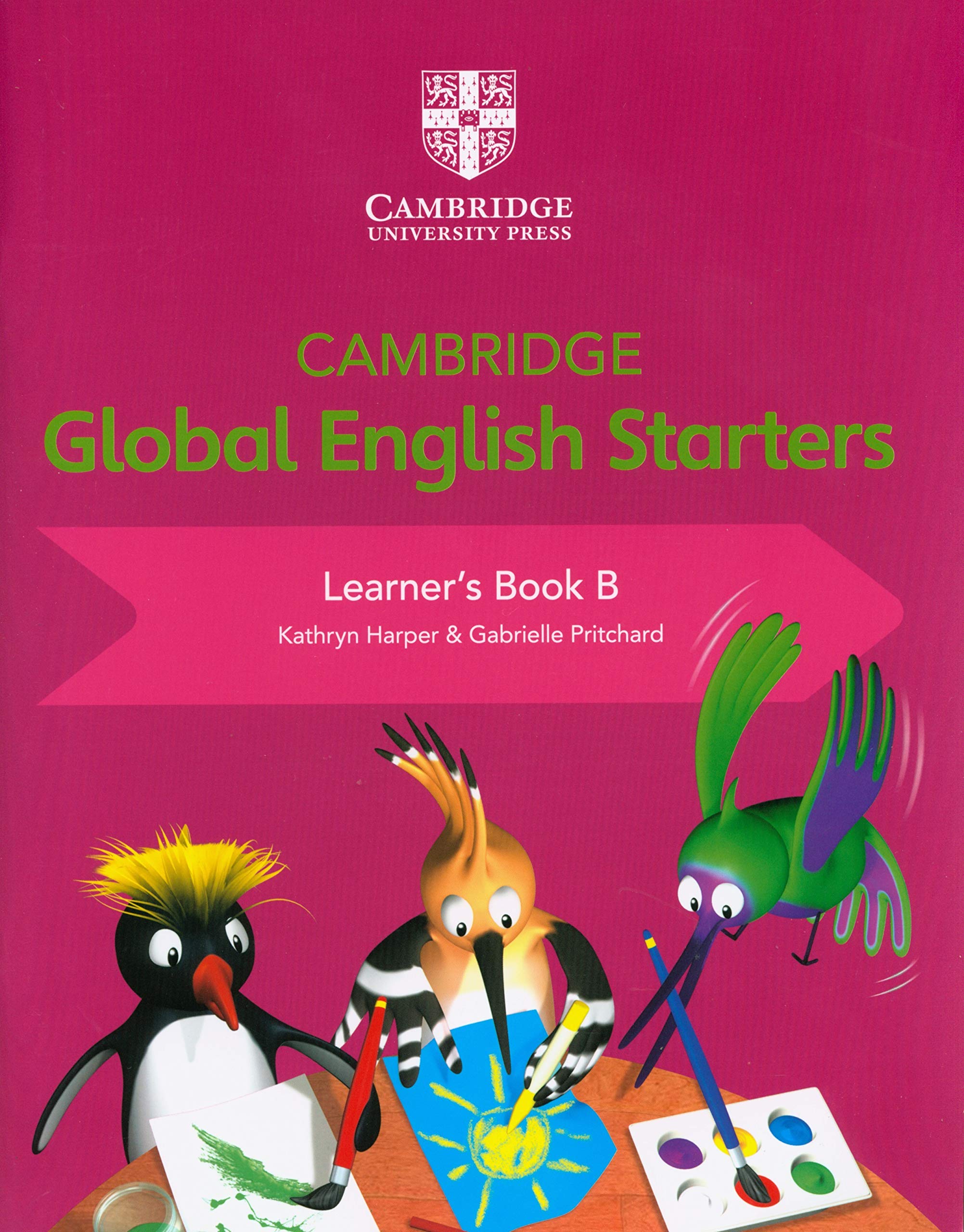 Cambridge Global English. Starters. Learner's Book B Harper Kathryn W ...