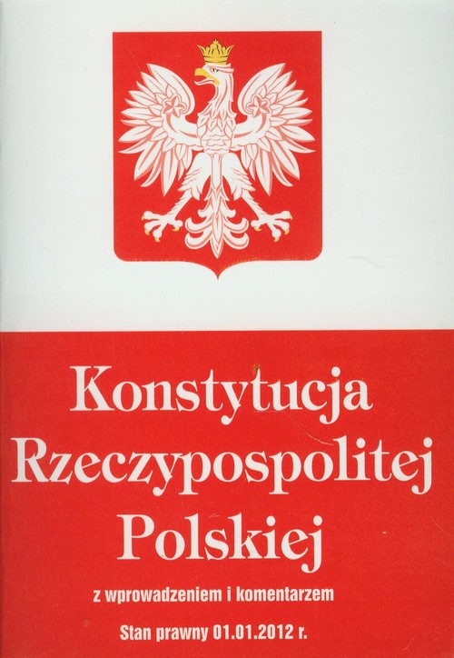 Konstytucja Rzeczypospolitej Polskiej Książka W Księgarni Taniaksiazkapl 9724