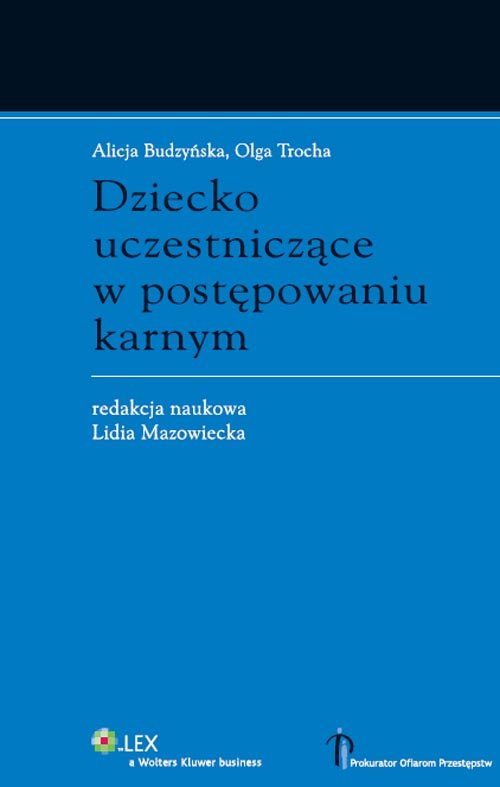 Dziecko Uczestniczące W Postępowaniu Karnym Lidia Mazowiecka Książka ...