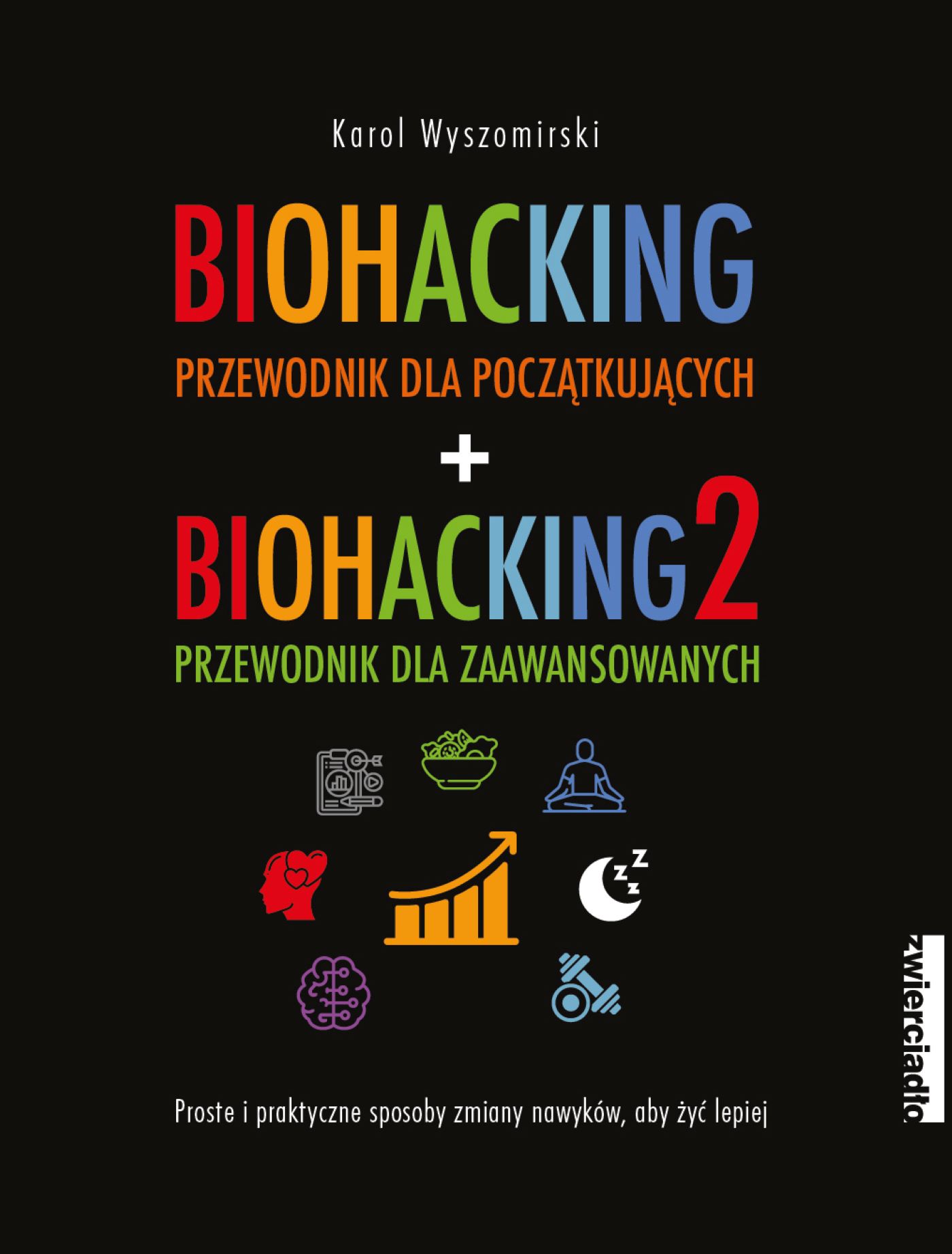 Pakiet Biohacking Tomy 1 2 Przewodnik Dla Początkujących Przewodnik Dla Zaawansowanych Karol 1413