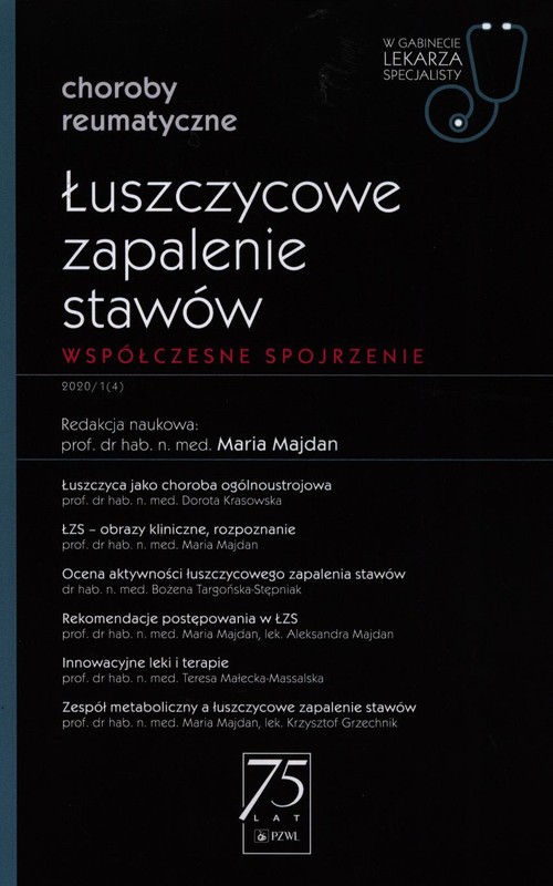 Łuszczycowe Zapalenie Stawów Współczesne Spojrzenie Choroby Reumatyczne W Gabinecie Lekarza 0602