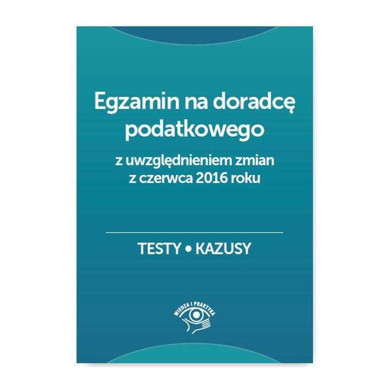 Egzamin Na Doradcę Podatkowego Testy Kazusy Barbara Dąbrowska Książka Outlet W Księgarni 2187
