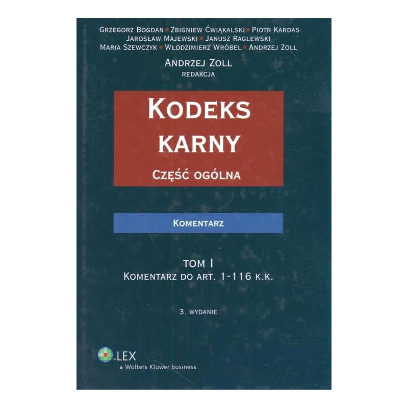 Kodeks Karny Część Ogolna Komentarz Andrzej Zoll Książka Outlet W Księgarni Taniaksiazkapl 4989