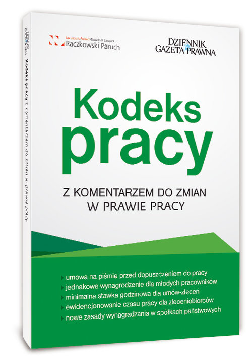 Kodeks Pracy Z Komentarzem Do Zmian W Prawie Pracy Robert Stępień Książka W Księgarni 7437