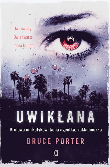 Uwikłana (Bruce Porter) książka w księgarni TaniaKsiazka.pl