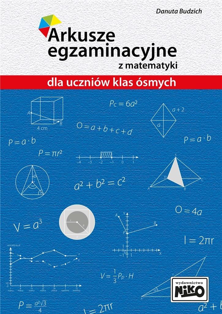 Książka Do Matematyki Klasa 8 Arkusze egzaminacyjne z matem. dla uczniów kl.8 (Danuta Budzich