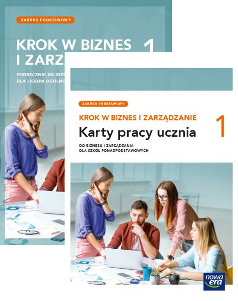 Pakiet Krok W Biznes I Zarządzanie 1 Zakres Podstawowy Podręcznik I Karty Pracy Do Biznesu I 0318