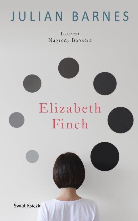 Elizabeth Finch (Julian Barnes) książka w księgarni TaniaKsiazka.pl