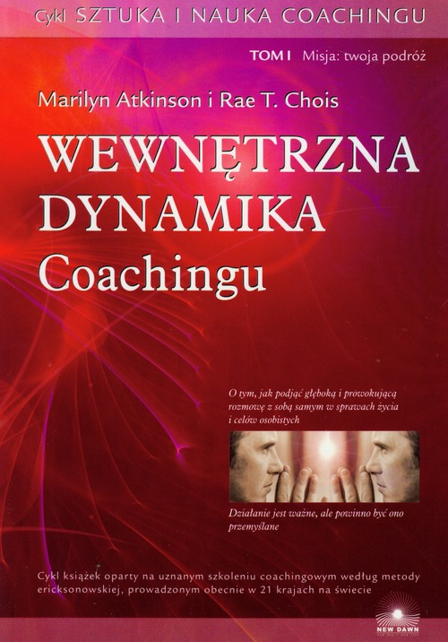 Wewnętrzna Dynamika Coachingu (Marilyn Atkinson) Książka W Księgarni ...