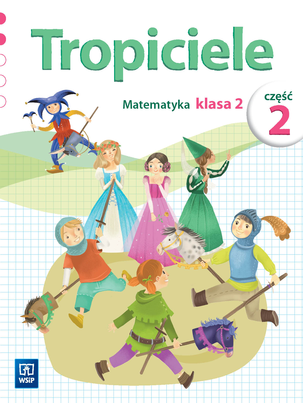 Tropiciele. Matematyka. Klasa 2. Cz??? 2 El?bieta Burakowska w sklepie