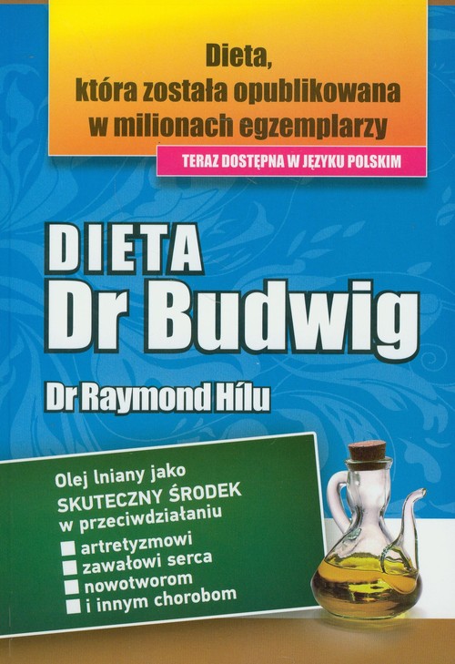 Dieta dr Budwig (Raymond Hilu) książka w księgarni TaniaKsiazka.pl